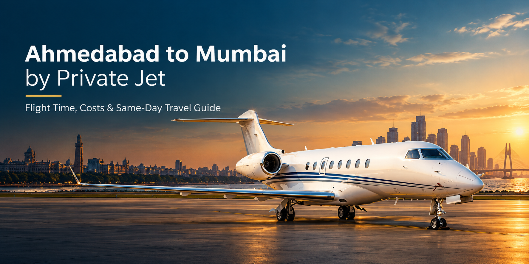 Ahmedabad to Mumbai by Private Jet